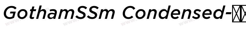 GothamSSm Condensed字体转换